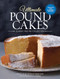 Ultimate Pound Cakes Revised and Expanded Edition (Classic Recipe Collection) by Phyllis Hoffman Depiano, Brian Hart Hoffman, 9798991346924