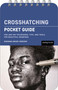 Crosshatching: Pocket Guide (Pen and Ink Techniques, Tips, and Tools for Beautiful Drawings) by Giovana Ghizzi Vescovi, 9798888143575