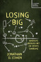 Losing Big (America's Reckless Bet on Sports Gambling) by Jonathan D. Cohen, 9798987053706