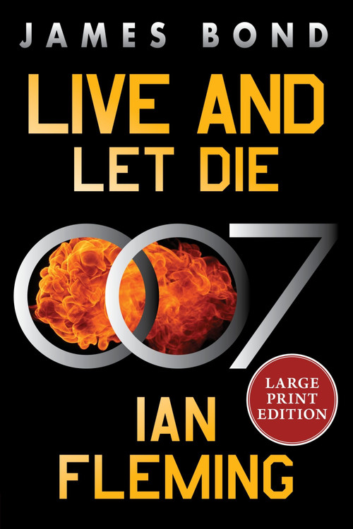 Live and Let Die (A James Bond Novel) - 9780063445598 by Ian Fleming, 9780063445598