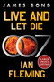 Live and Let Die (A James Bond Novel) - 9780063445598 by Ian Fleming, 9780063445598