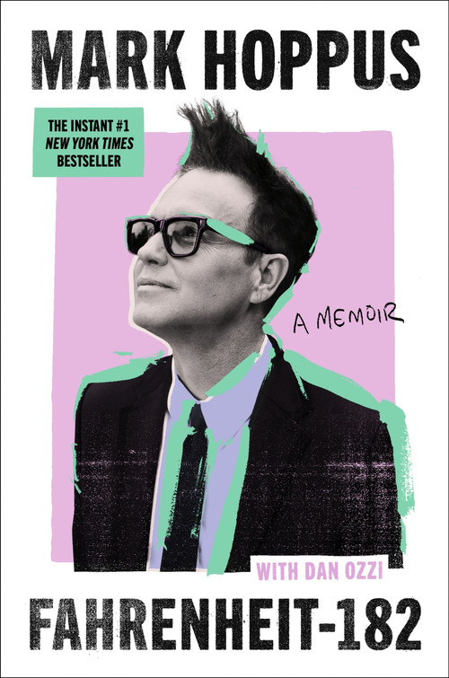 Fahrenheit-182 (A Memoir) by Mark Hoppus, Dan Ozzi, 9780063318915