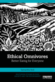 Ethical Omnivores (Better Eating for Everyone) by Samantha Noll, 9781032104041