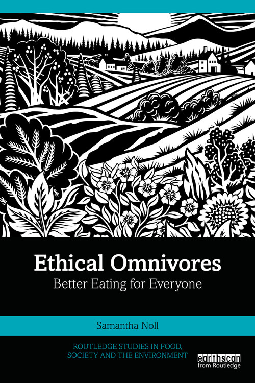 Ethical Omnivores (Better Eating for Everyone) by Samantha Noll, 9781032104041