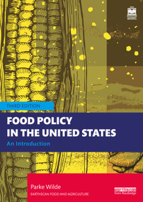 Food Policy in the United States (An Introduction) by Parke Wilde, 9781032487007