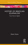 History of Brazilian Journalism (From Print to Digital) by Otávio Daros, 9781032755809