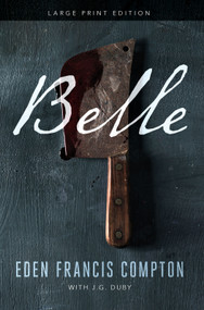 Belle (Large Print) - 9781646305308 by Eden Francis Compton, J. G. Duby, 9781646305308