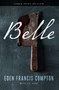 Belle (Large Print) - 9781646305308 by Eden Francis Compton, J. G. Duby, 9781646305308