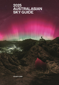 2025 Australasian Sky Guide by Nick Lomb, 9781761170225