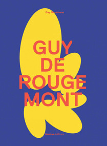 Guy de Rougemont by Gay Gassmann, 9782376660941