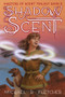 Shadow Scent by Michael B Fletcher, Michael B Fletcher, 9781922856913