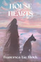 House of Hearts - 9781953409157 by Francesca Lia Block, 9781953409157