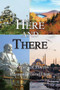 Here and There (50 Years of Poems) by Ray Clark, 9798990480131