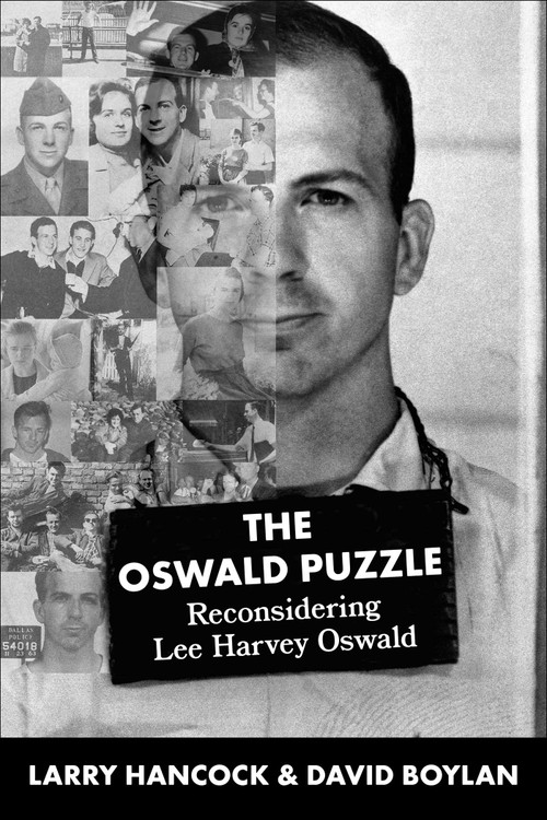 Oswald Puzzle (Reconsidering Lee Harvey Oswald) by Larry Joe Hancock, David Boylan, 9781510783409
