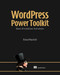 WordPress Power Toolkit (Harness AI to build next-level websites) by Richard Mansfield, 9781633437746