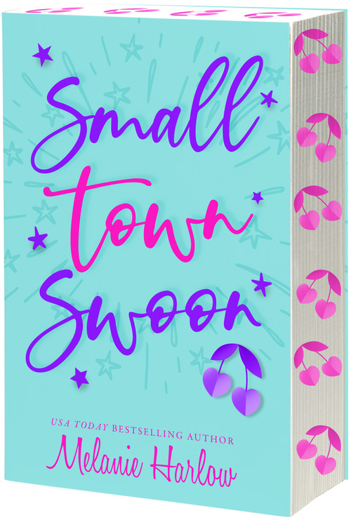 Small Town Swoon by Melanie Harlow, 9781649378989