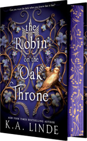The Robin on the Oak Throne - 9781649378521 by K.A. Linde, 9781649378521