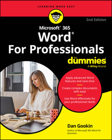 Microsoft 365 Word For Professionals For Dummies by Dan Gookin, 9781394323869