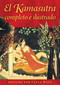 El Kamasutra completo e ilustrado (Spanish Edition) by Lance Dane, 9798888502013