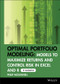 Optimal Portfolio Modeling, CD-ROM includes Models Using Excel and R (Models to Maximize Returns and Control Risk in Excel and R) by Philip McDonnell, 9780470117668