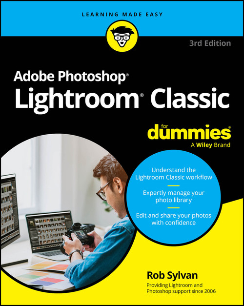 Adobe Photoshop Lightroom Classic For Dummies by Rob Sylvan, 9781394284610