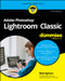 Adobe Photoshop Lightroom Classic For Dummies by Rob Sylvan, 9781394284610