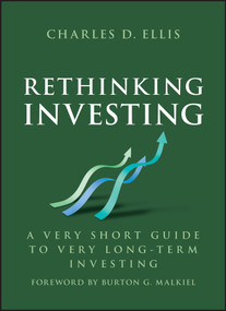 Rethinking Investing (A Very Short Guide to Very Long-Term Investing) by Charles D. Ellis, 9781394328291