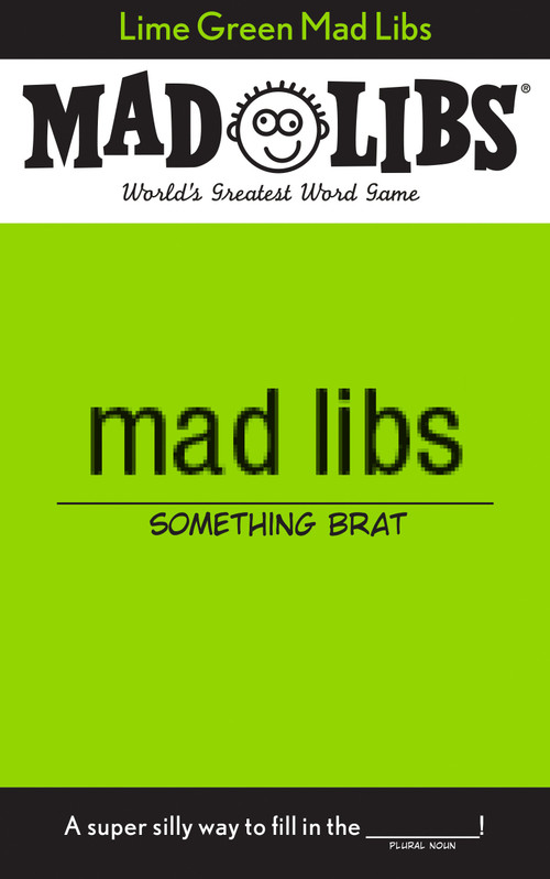 Lime Green Mad Libs (World's Greatest Word Game) by Jack Monaco, 9798217052837