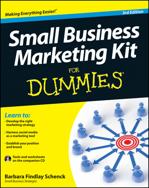 Small Business Marketing Kit For Dummies by Barbara Findlay Schenck, 9781118311837