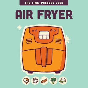 Air Fryer by Editors of the Harvard Common Press, 9780760397435