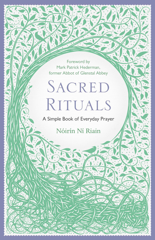 Sacred Rituals (A Simple Book of Everyday Prayer) by Nóirín Ní Riain, 9781399743242