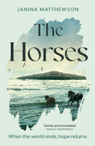 The Horses by Janina Matthewson, 9781472299819