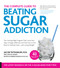 The Complete Guide to Beating Sugar Addiction by Jacob Teitelbaum, Chrystle Fiedler, 9781592336784