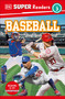 DK Super Readers Level 3 Baseball by DK, 9780593967270