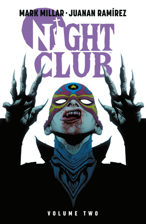 Night Club Volume 2 by Mark Millar, Juanan Ramirez, 9781506744889