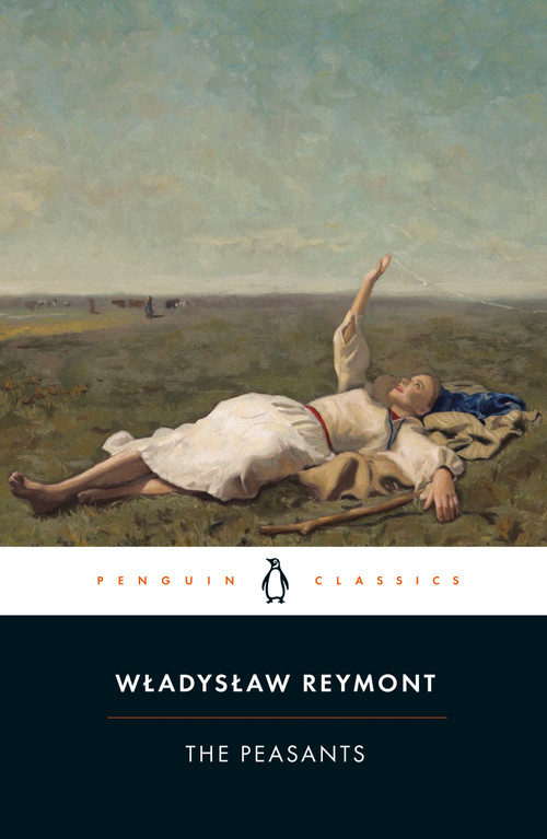 The Peasants by Wladyslaw Reymont, Anna Zaranko, Ryszard Koziolek, 9780241524244