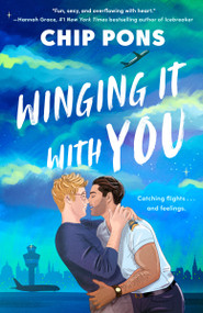 Winging It with You by Chip Pons, 9780593853504