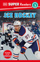 DK Super Readers Level 3 Ice Hockey by DK, 9780593966181