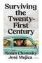 Surviving the 21st Century by Noam Chomsky, José Mujica, Saúl Alvídrez, 9781804299517