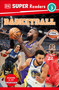 DK Super Readers Level 3 Basketball by DK, 9780593966686