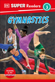 DK Super Readers Level 3 Gymnastics by DK, 9780593966174