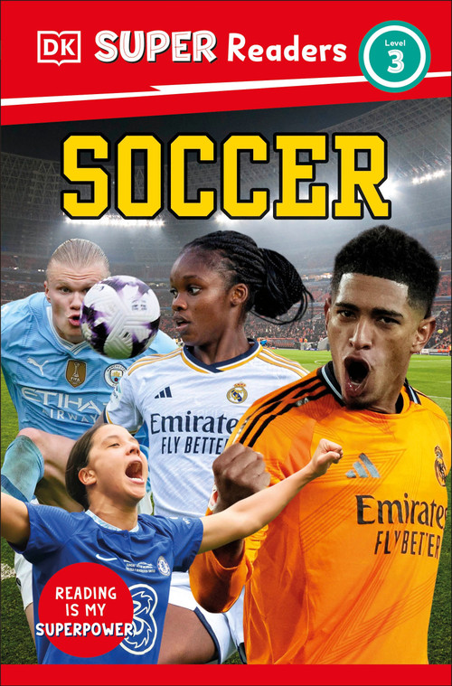 DK Super Readers Level 3 Soccer - 9780593966877 by DK, 9780593966877