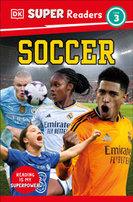 DK Super Readers Level 3 Soccer - 9780593966877 by DK, 9780593966877
