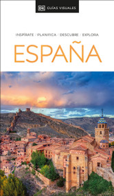 Espana Guia Visual (DK Spain) (Spanish Edition) by DK Travel, 9780241725665