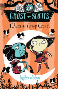 Chaos at Camp Croak! by Taylor Dolan, 9781454954729