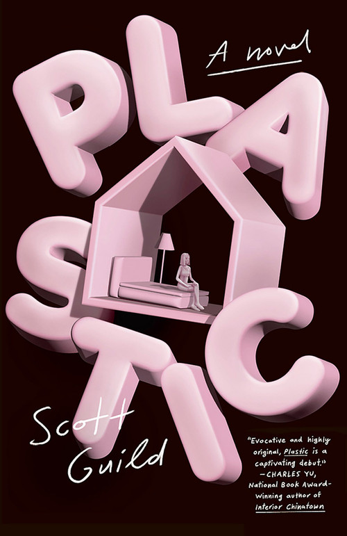 Plastic (A Novel) - 9780593467671 by Scott Guild, 9780593467671
