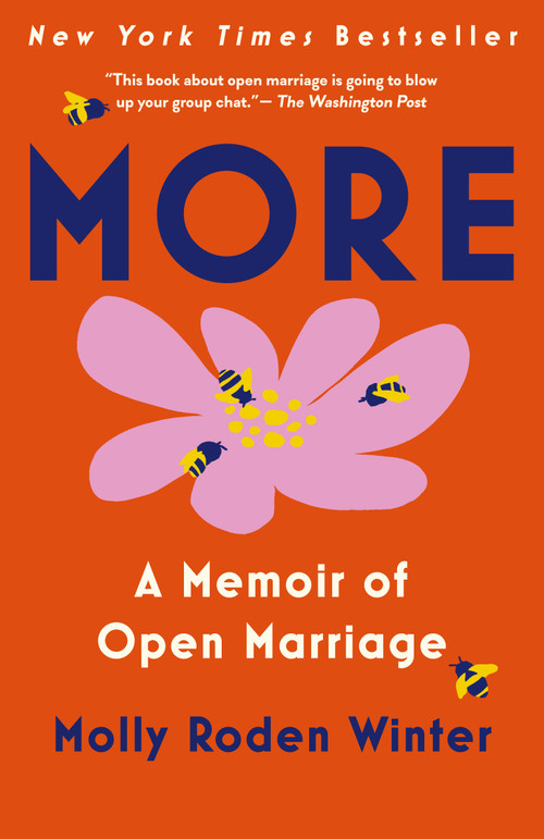 More: A Memoir of Open Marriage - 9780593469637 by Molly Roden Winter, 9780593469637