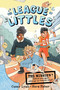 The League of Littles (A Graphic Novel) - 9780063285262 by Casey Lyall, Sara Faber, 9780063285262