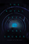The Royal Free (A Novel) by Carl Shuker, 9781640097056