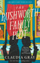 The Rushworth Family Plot (A Novel) by Claudia Gray, 9780593686607